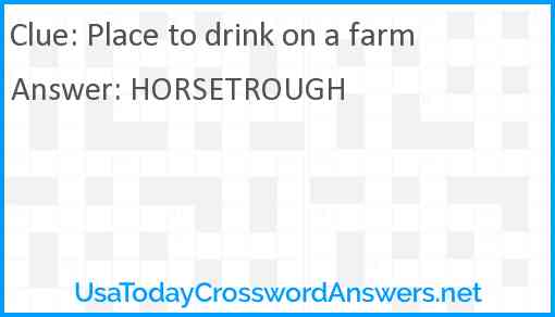 Place to drink on a farm Answer