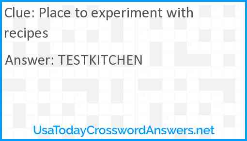 Place to experiment with recipes Answer