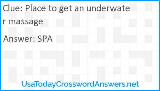 Place to get an underwater massage Answer