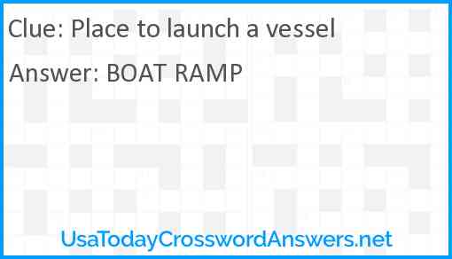 Place to launch a vessel Answer