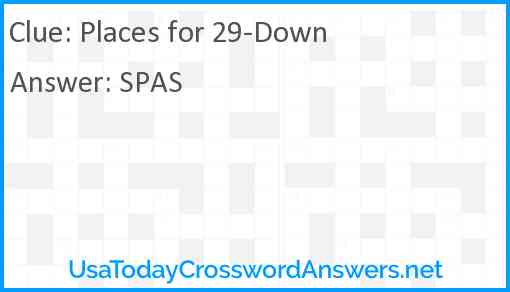 Places for 29-Down Answer
