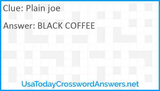 Plain joe Answer