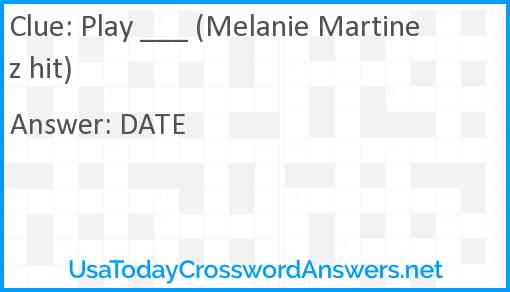 Play ___ (Melanie Martinez hit) Answer