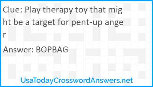 Play therapy toy that might be a target for pent-up anger Answer