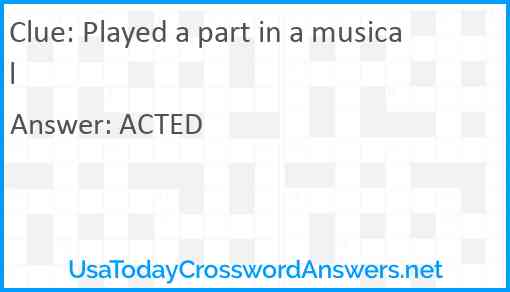 Played a part in a musical Answer