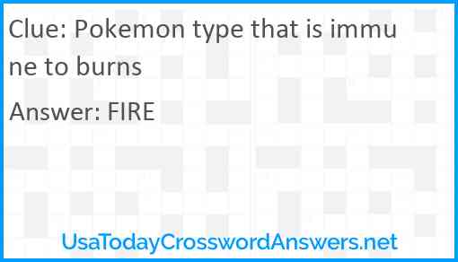 Pokemon type that is immune to burns Answer
