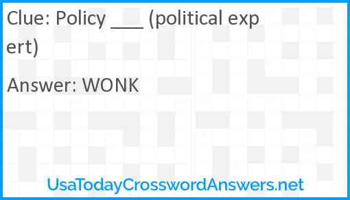 Policy ___ (political expert) Answer