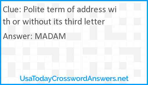 Polite term of address with or without its third letter Answer
