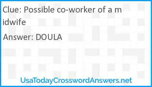 Possible co-worker of a midwife Answer
