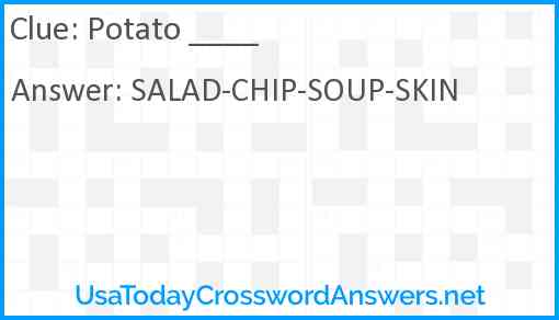 Potato ____ Answer