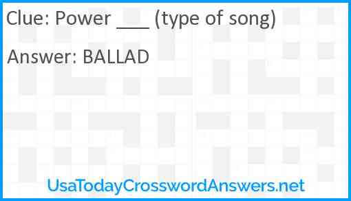 Power ___ (type of song) Answer
