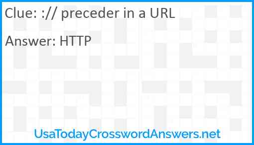 :// preceder in a URL Answer