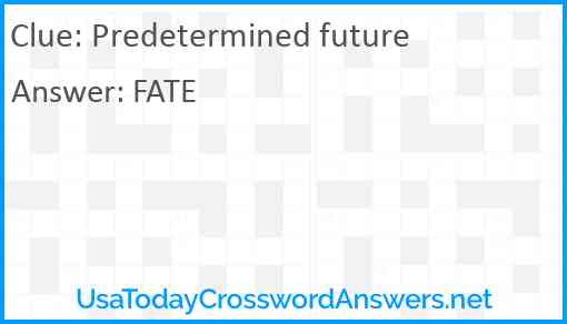 Predetermined future Answer