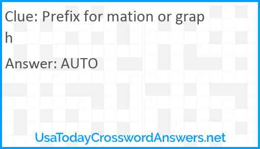 Prefix for mation or graph Answer