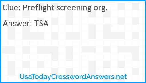 Preflight screening org. Answer