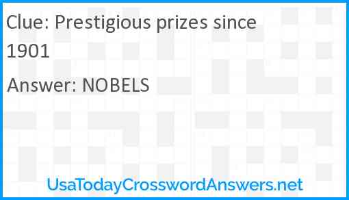 Prestigious prizes since 1901 Answer