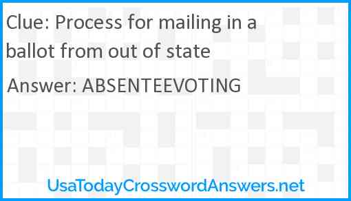 Process for mailing in a ballot from out of state Answer