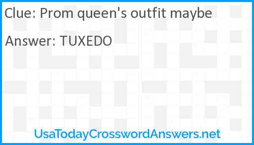 Prom queen's outfit maybe Answer