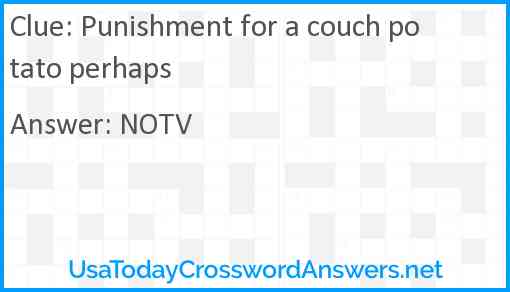 Punishment for a couch potato perhaps Answer