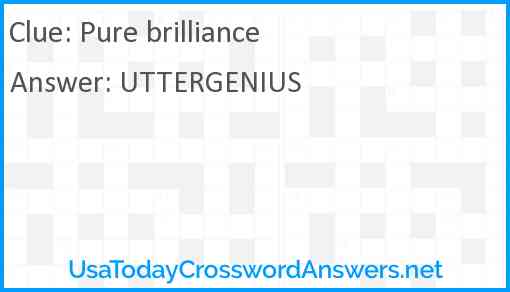 Pure brilliance Answer