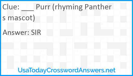 ___ Purr (rhyming Panthers mascot) Answer