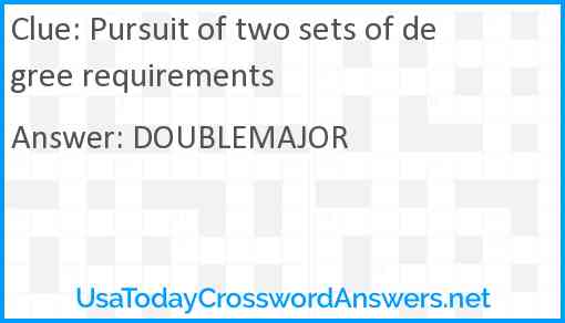Pursuit of two sets of degree requirements Answer