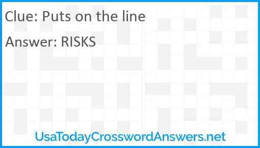 Puts on the line Answer