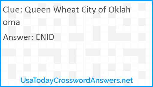 Queen Wheat City of Oklahoma Answer
