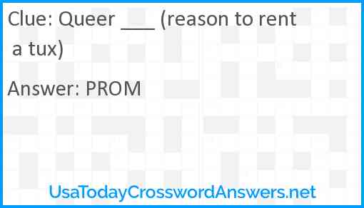 Queer ___ (reason to rent a tux) Answer