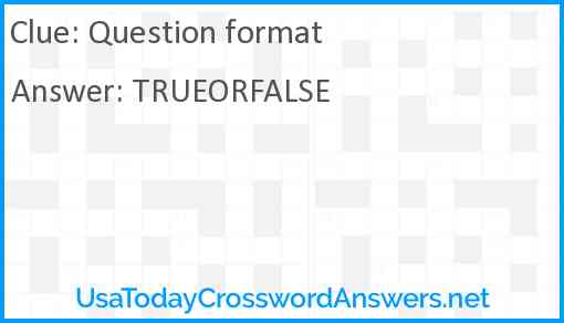 Question format Answer