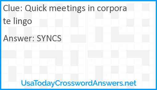 Quick meetings in corporate lingo Answer