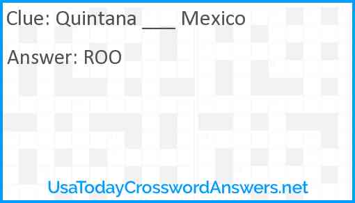 Quintana ___ Mexico Answer