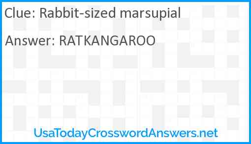 Rabbit-sized marsupial Answer
