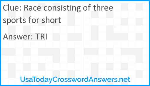Race consisting of three sports for short Answer