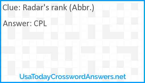 Radar's rank (Abbr.) Answer