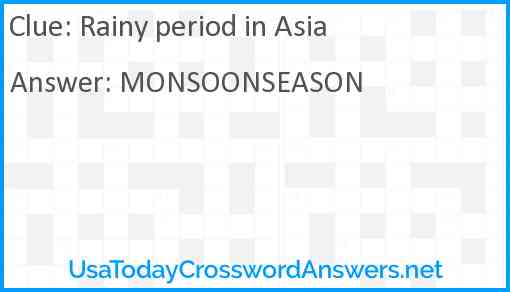 Rainy period in Asia Answer