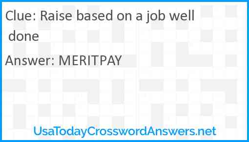 Raise based on a job well done Answer