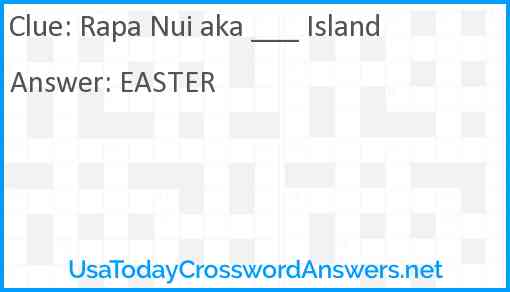 Rapa Nui aka ___ Island Answer