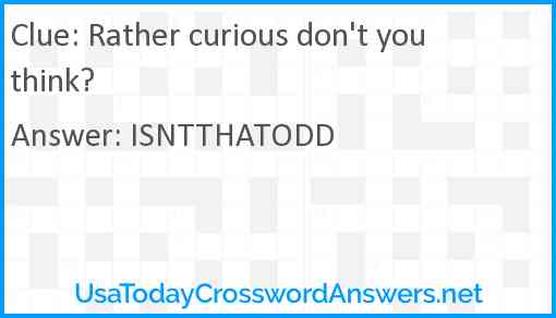 Rather curious don't you think? Answer