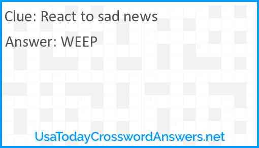 React to sad news Answer