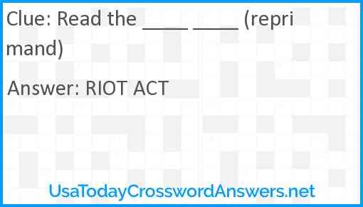 Read the ____ ____ (reprimand) Answer