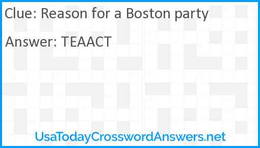 Reason for a Boston party Answer