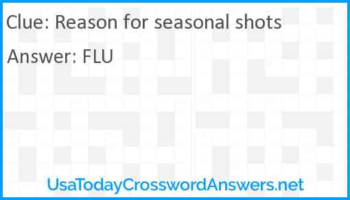 Reason for seasonal shots Answer