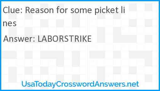 Reason for some picket lines Answer