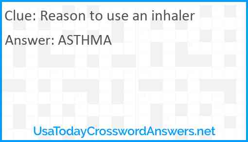 Reason to use an inhaler Answer