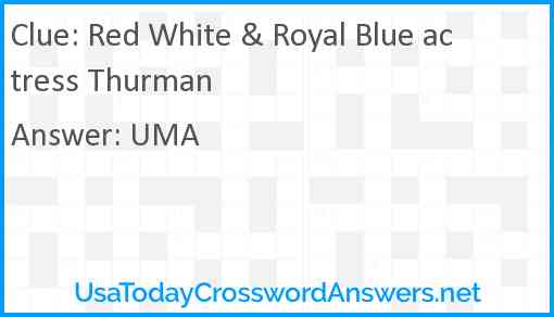 Red White & Royal Blue actress Thurman Answer