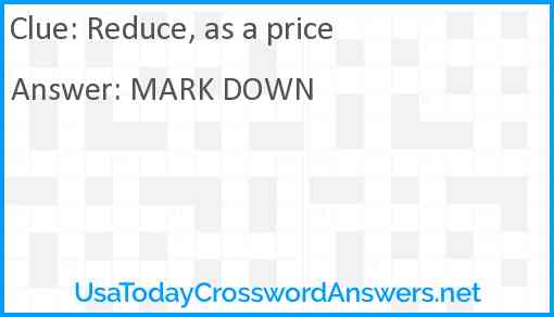 Reduce, as a price Answer
