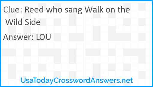 Reed who sang Walk on the Wild Side Answer