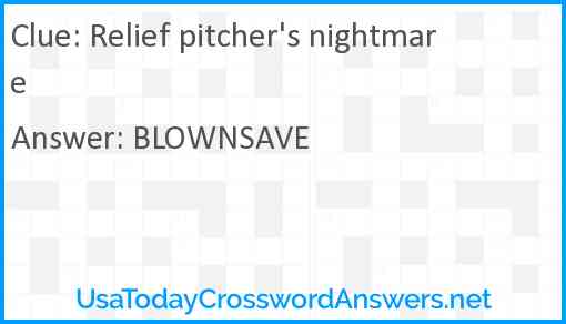 Relief pitcher's nightmare Answer