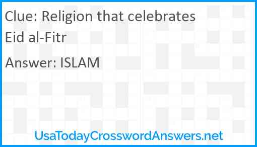 Religion that celebrates Eid al-Fitr Answer